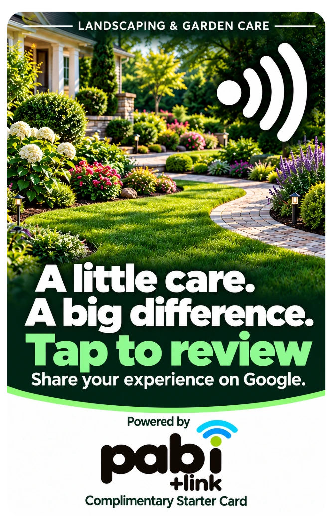 Front of a pabi+Link landscaping Starter Card showing a landscaped garden, an NFC tap symbol, and the message “A little care. A big difference. Tap to review.”